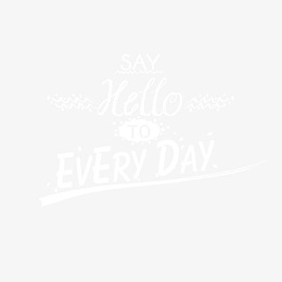 say hello to everyday说你好每一天海报背