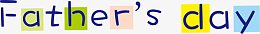 彩色父亲节快乐英文字体设计