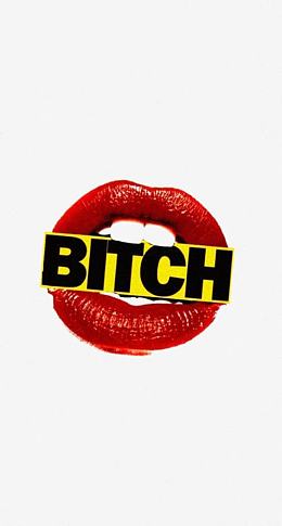 BITCH