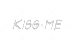 KISS ME